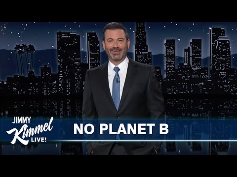 Jimmy Kimmel Comes Out Guns Blazing Against The Climate Change Deniers Who Helped Get Us Into This Mess